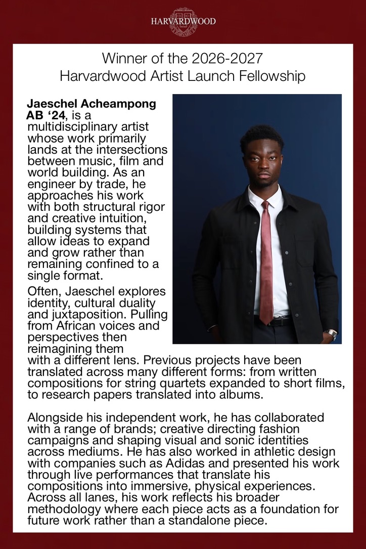 Harvardwood announcement naming Jaeschel Acheampong a winner of the 2026–2027 Artist Launch Fellowship